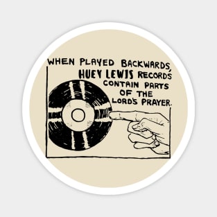 huey lewis part of prayer Magnet